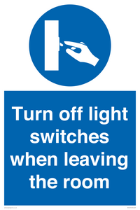 Turn off light switches when leaving the room